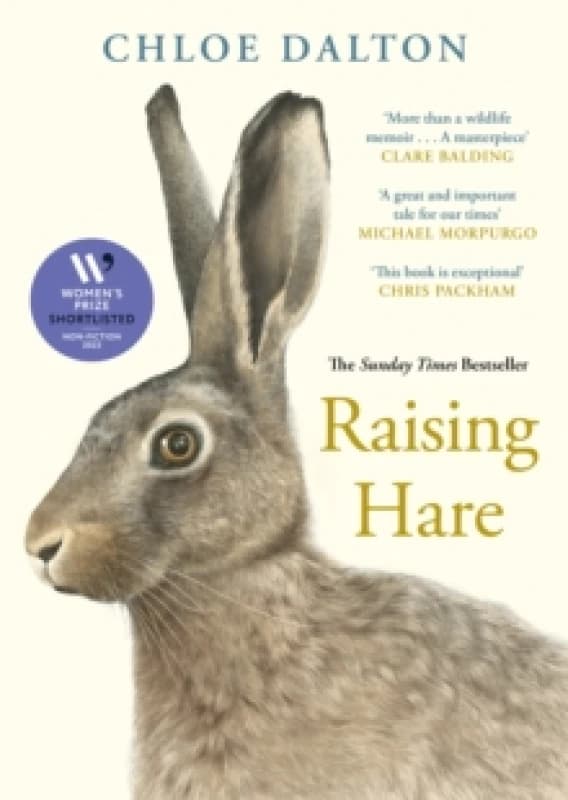 Raising Hare : The heart-warming true story of an unlikely friendship Hardback
