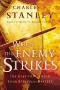when the enemy strikes the keys to winning your spiritual battles