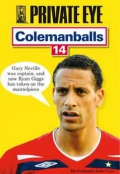 Private Eye Colemanballs 14 by Barry Fantoni and Bill Tidy and Private Eye Paperback