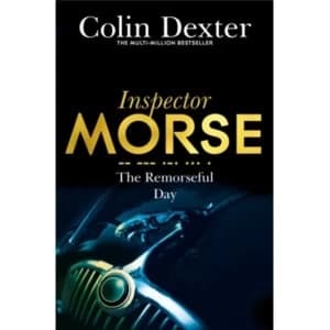 The Remorseful Day by Colin Dexter (Paperback, 2016)
