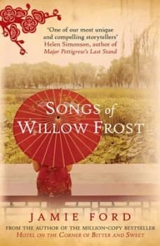 Songs of Willow Frost by Jamie Ford Paperback