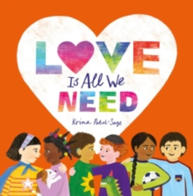 Love is All We Need Hardback