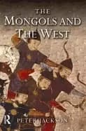 mongols and the west 1221 1410