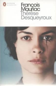 Thrse Desqueyroux by Francois Mauriac Paperback