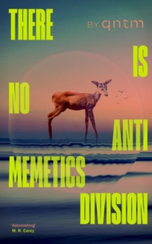 There Is No Antimemetics Division Hardback