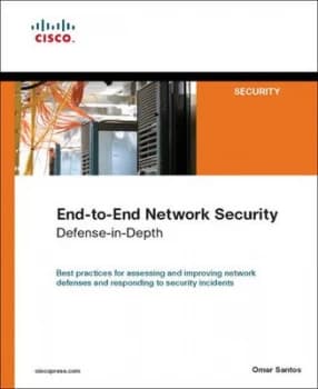 End-to-End Network Security by Omar Santos Paperback