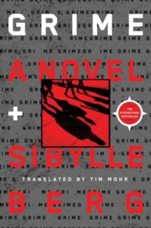Grime. Paperback. By Sibylle Berg Books