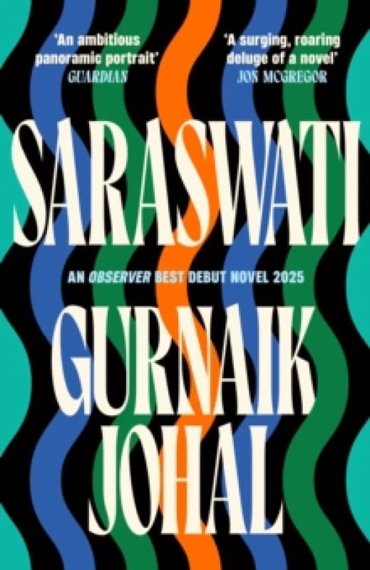 Saraswati : Shortlisted for the Sunday Times Young Writer of the Year Award Hardback
