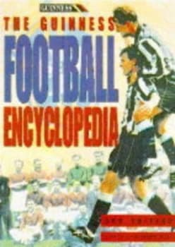 The Guinness Football Encyclopedia by Graham Hart Hardback