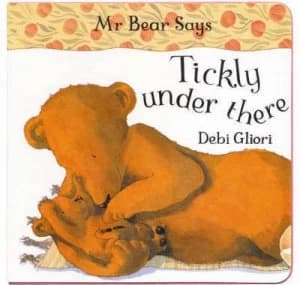 Mr Bear Says Tickly under There by Debi Gliori Book