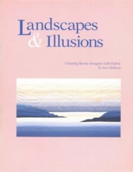 Landscapes and Illusions by Joen Wolfrom Book