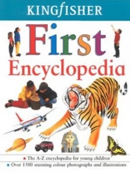 Kingfisher First Encyclopedia by Anne Civardi and Ruth Thomson Book