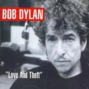 Love and Theft by Bob Dylan CD Album