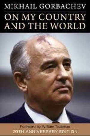 On my country and the world by Mikhail Gorbachev