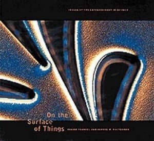 On the Surface of Things by Felice Frankel and George Whitesides Paperback