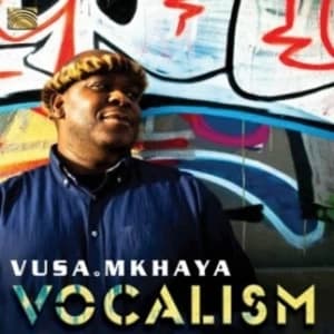 Vusa Mkhaya Vocalism CD