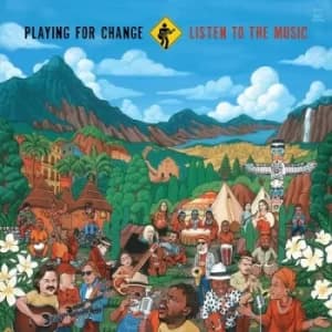 Listen to the Music by Playing for Change CD Album