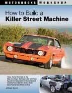 how to build a killer street machine