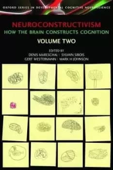 Neuroconstructivism - II by Denis Mareschal