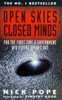 Open Skies Closed Minds by Nick Pope Paperback