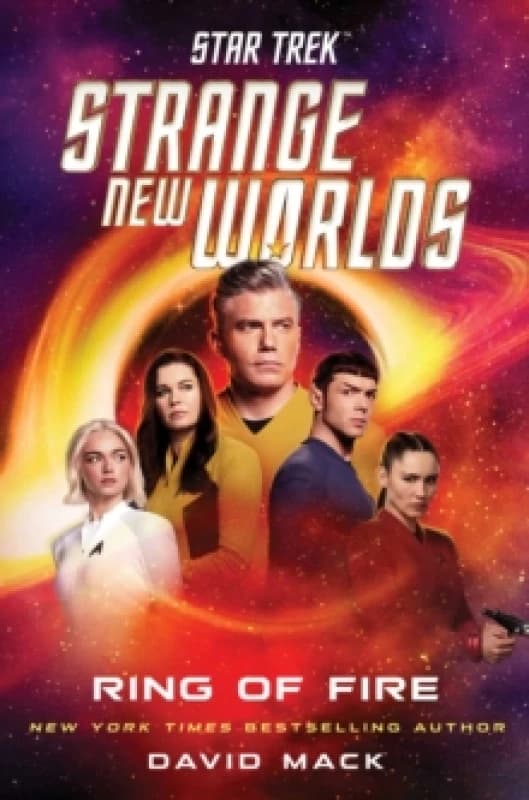 Star Trek: Strange New Worlds: Ring of Fire Hardback