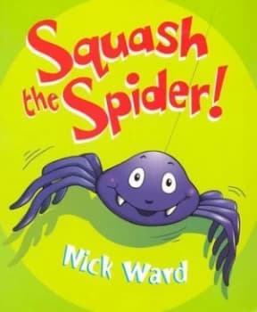Squash the Spider by Nick Ward Paperback