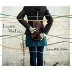 MacColl, Lauren & The MacCollective - Strewn With Ribbons (Music CD)