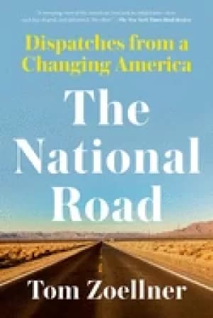 national road dispatches from a changing america