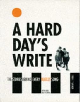 A Hard Days Write by Steve Turner Paperback