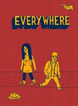 Everywhere by Michael Morpurgo and Julia Donaldson and Denise Mina Hardback