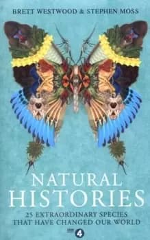 Natural histories - Brett Westwood - Paperback - Used