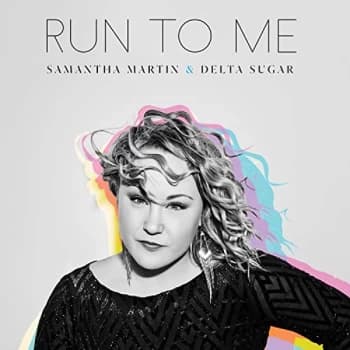 Samantha Martin & Delta Sugar - Run to Me CD