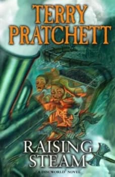 Raising Steam by Terry Pratchett Hardback