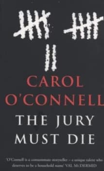 The Jury Must Die by Carol O Connell Paperback