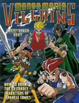 Manga Mania Villains by Christopher Hart Paperback