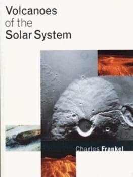 Volcanoes of the Solar System by Charles Frankel Paperback
