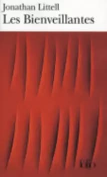 Bienveillantes by Jonathan Littell