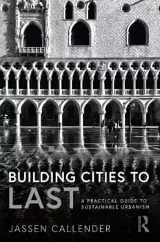Building Cities to LASTA Practical Guide to Sustainable Urbanism