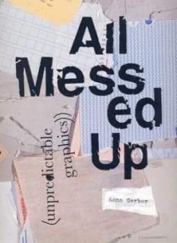 All Messed up by Anna Gerber Paperback