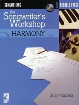 The Songwriters Workshop by Jimmy Kachulis and Jonathan Feist Paperback