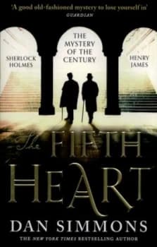 The Fifth Heart by Dan Simmons Paperback