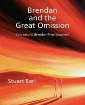 Brendan and the Great Omission by Stuart Earl Paperback