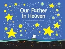 our father in heaven a lords prayer pop up book