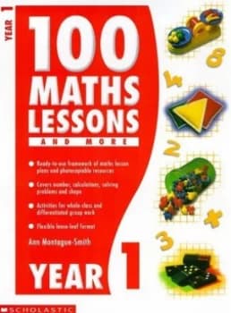 100 Maths Lessons. Year 1 by Ann Montague-Smith and Joel Lane and Clare Miller and Kirsty Wilson Paperback