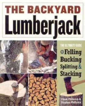 The Backyard Lumberjack by Frank Philbrick Book