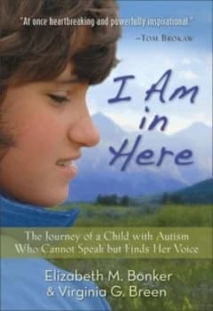 I Am in Here by Elizabeth M Bonker and Virginia G Breen Hardback