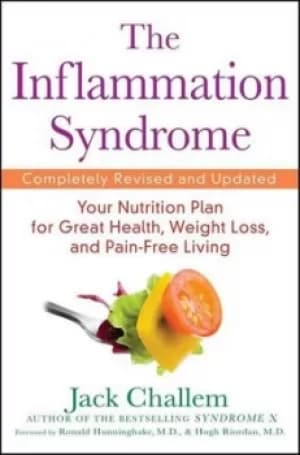 The inflammation syndrome by Jack Challem