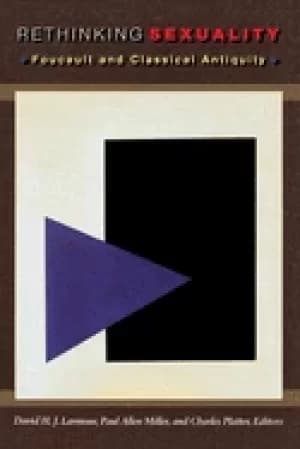 rethinking sexuality foucault and classical antiquity