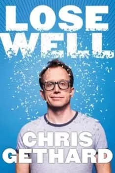 Lose well - Chris Gethard - Hardback - Used