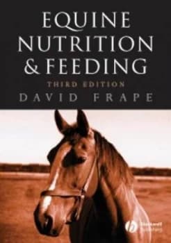 Equine Nutrition and Feeding by David Frape Paperback